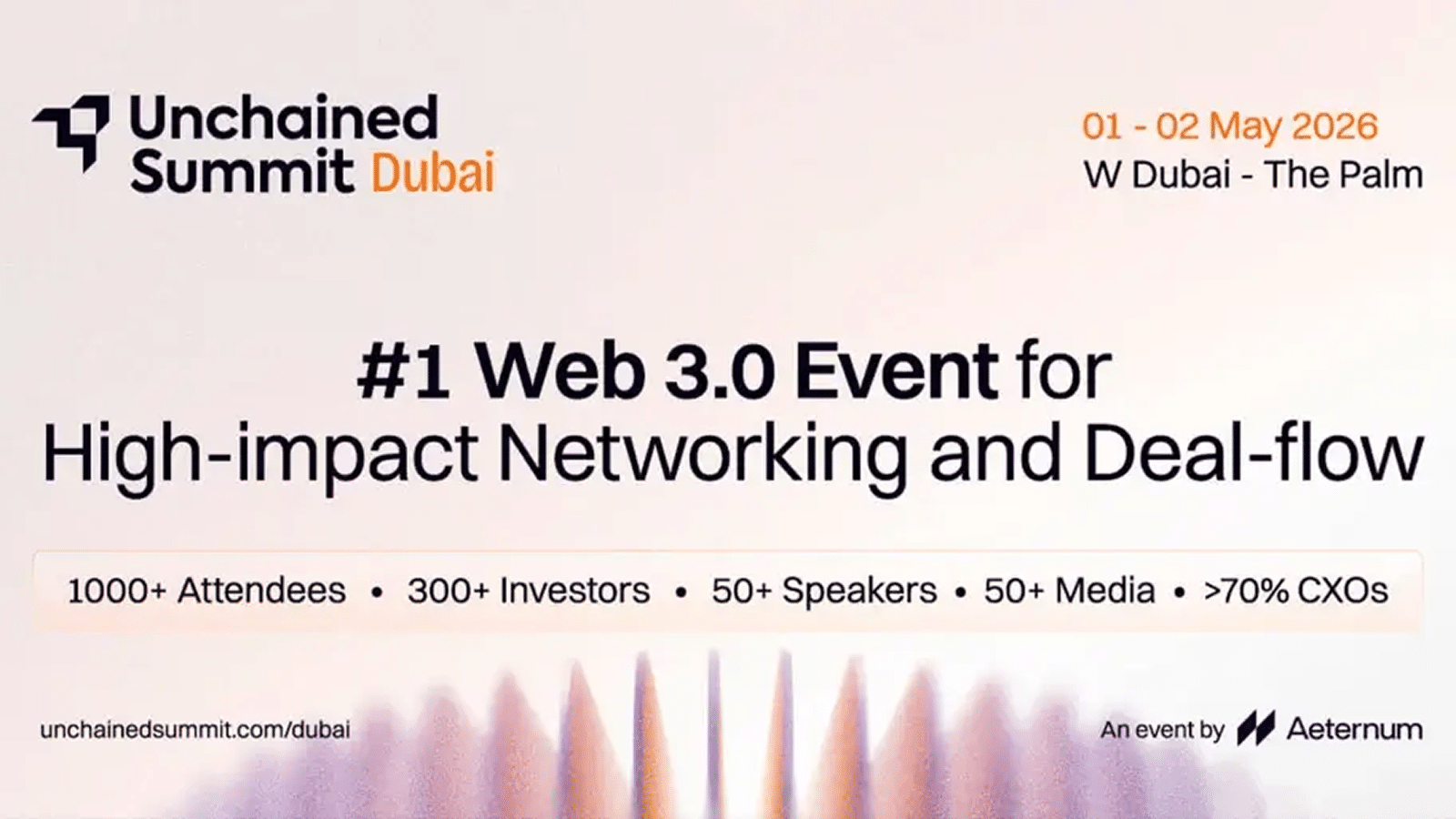 Unchained Summit Dubai için hazırlanan tanıtım görseli; 01–02 Mayıs 2026 tarihlerinde W Dubai – The Palm’da düzenlenecek Web 3.0 ve blockchain etkinliğini, yüksek etkili networking, yatırımcılar ve kripto sektör liderlerini vurguluyor.
