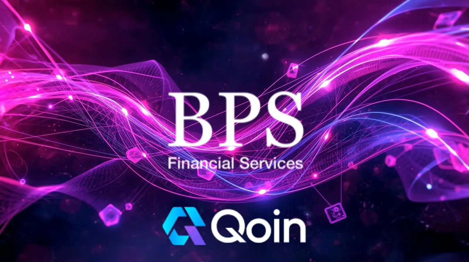 Mor ve pembe tonlarda soyut bir ağ arka planı üzerinde “BPS Financial Services” yazısı ve Qoin logosu yer alıyor; bu da fintech ve dijital ödeme temasını yansıtıyor.