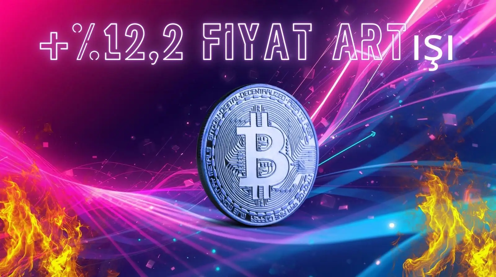 Bitcoin fiyat artışı
