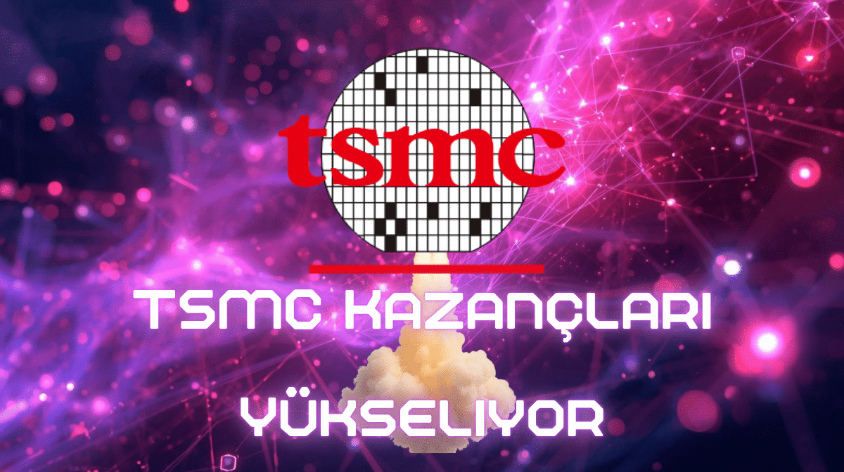 TSMC logo displayed over a stylized silicon wafer with a rocket launch visual, symbolizing rapid growth. Turkish text reads ‘TSMC Kazançları Yükseliyor’ against a purple, tech-themed background.
